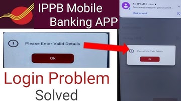 Ippb please enter valid details problem । Please enter valid details ippb problem