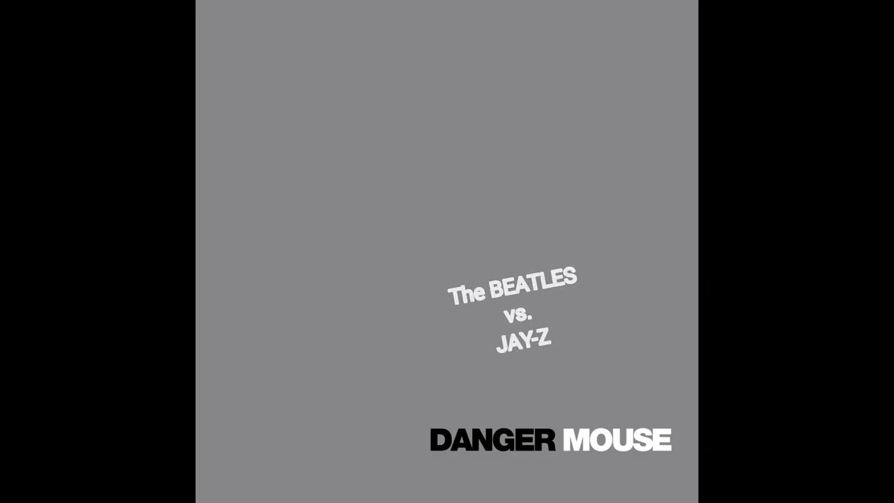 洋楽 Jay-Z x Beatles Grey Album Danger Mouse The Grey Album - Jay-Z vs. The Beatles - YouTube