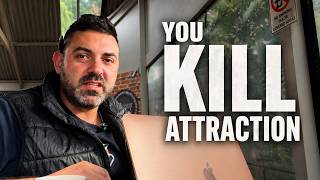 How I don't Destroy Attraction