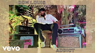 Don Louis - Addict (Official Visualizer)