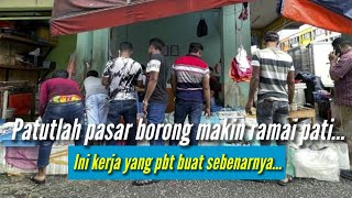 Patutlah Pasar² Borong Masih Penuh Dengan Pati Haram Berniaga‼️Ini Rupa²nya Kerja PBT...