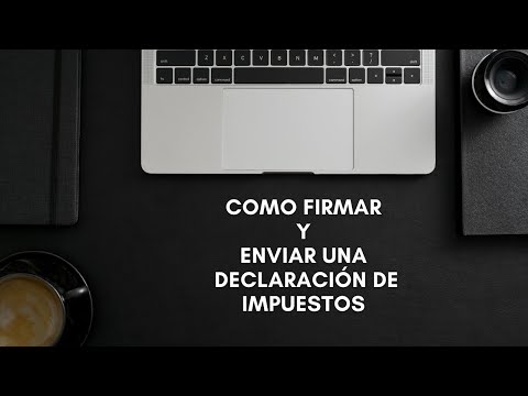 Video: Cómo Enviar Declaraciones De Impuestos Por Correo