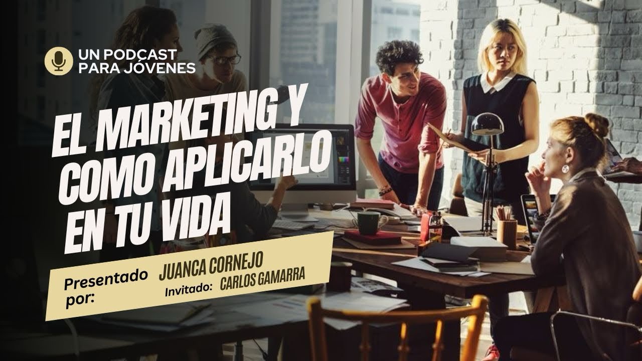 EL MARKETING Y COMO APLICARLO EN TU VIDA - YouTube