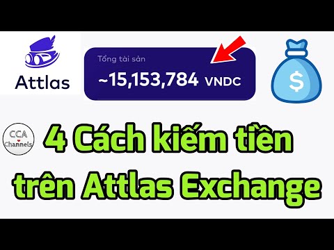 4 Cách kiếm tiền trên Attlas Exchange bạn cần phải biết