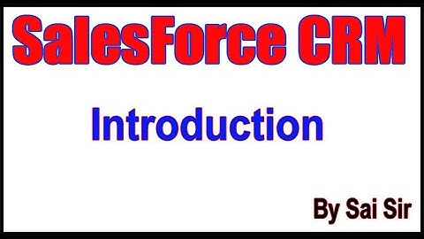 Sales Force CRM Awareness Course  | Introduction | By Sai Sir
