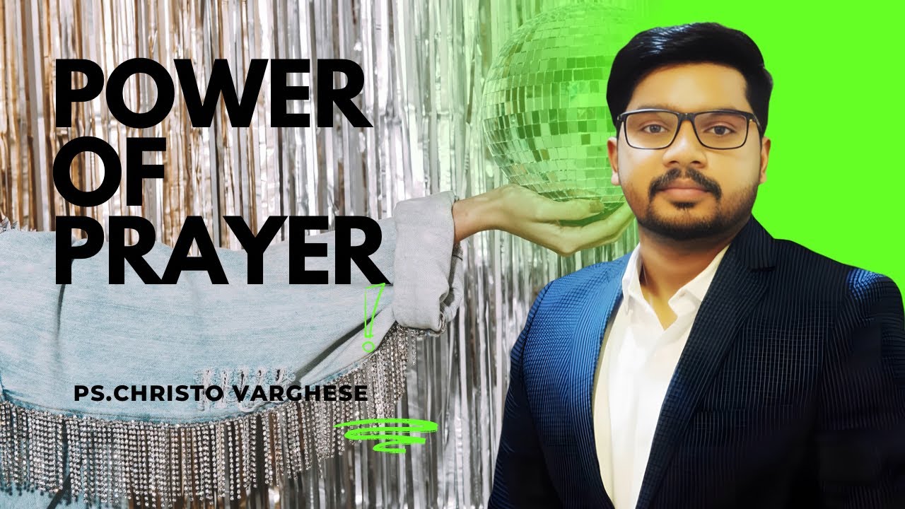 പ്രാർഥനയുടെ ശക്തി/power of prayer /Malayalam powerful message