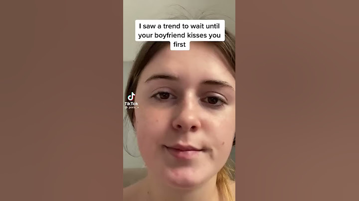 I Did The ‘Wait Until Your Boyfriend Kisses You First’ Trend Tiktok: .paris_x