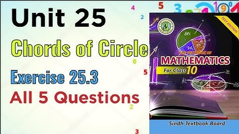 Exercise 25.3 | Class 10 | Unit 25 Chords of a Circle | All questions
