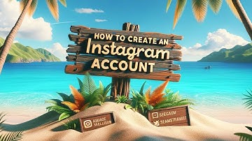 How To Create An Instagram Account (Step By Step Tutorial)