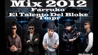 Mix De Farruko 2013 - Lo Mejor De Farruko 2013 - Lo Mas Nuevo (Desde 2006 Hasta Mayo 2013)