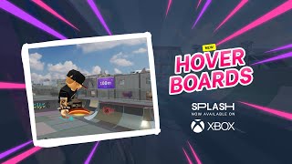 Splash | Hoverboards Are Here!