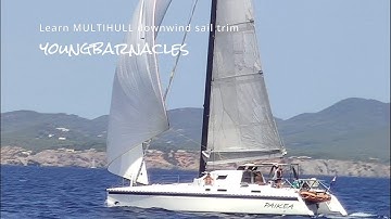 SAILING TUTORIAL: How to trim sails downwind on a catamaran