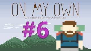 On My Own | Part 6