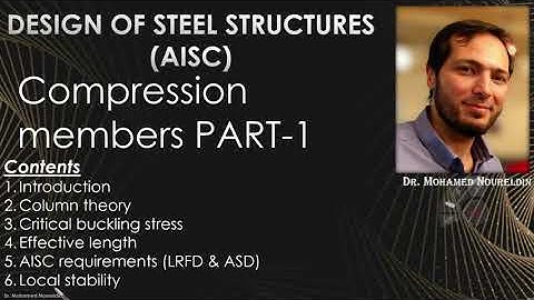 8-Compression members PART-1 Critical buckling stress-Effective length-Local stability
