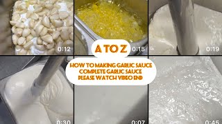 #How to make garlic sauce  # Arabic style, #Famous garlic sauce, #A to Z # complete end