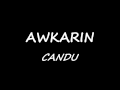 Awkarin Candu Lirik Awkarin Candu Lirik