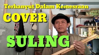 Terhanyut Dalam Kemesraan ikke nurjannah | Cover suling Madz Flute