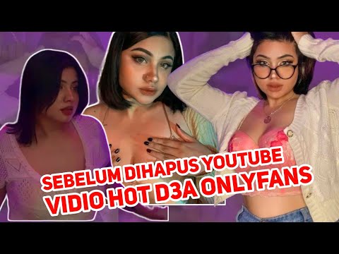 YOK tonton VIDIO HOT DEA ONLYFANS. Sebelum dihapus DI YOUTUBE. #deaonlyfans #dea #onlyfans