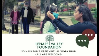 Lenape Valley Foundation Virtual Workshop: Self-Care for the Caretaker