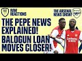 The Arsenal News Show EP65: Pepe, Nketiah, Balogun, Sterling, Onana & More! | #RawReactions