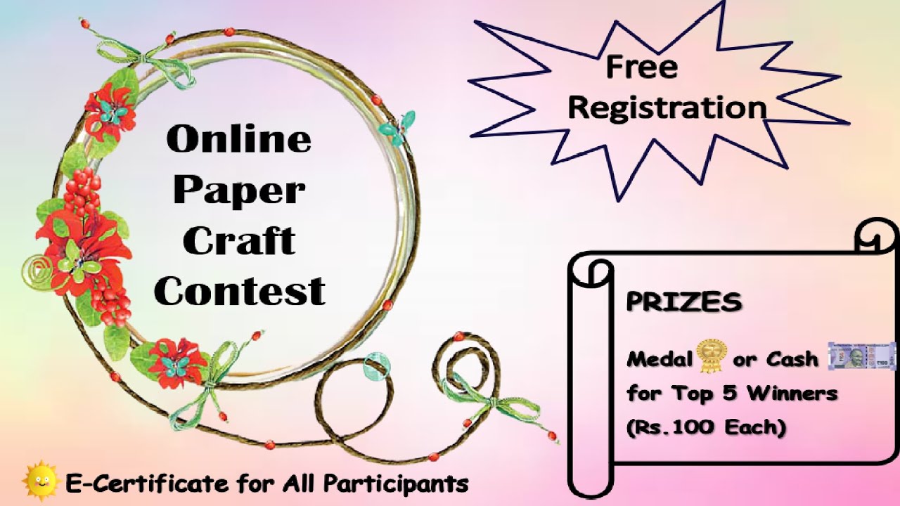 Taju Creations | Free Online Paper Craft Contest - 2021 with Medal/Cash Prizes & Certificates