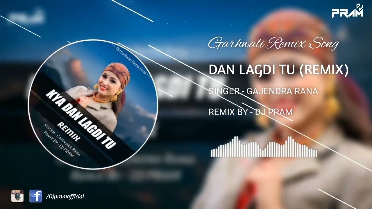      DJ PRAM  Gajendra Rana  Garhwali Old Song in New Remix Version 2023