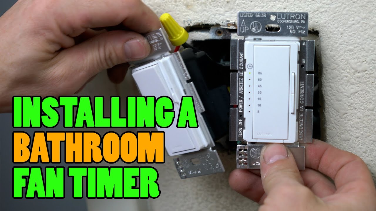 How To Install a Bathroom Fan TIMER SWITCH – Electrician U – Training for  Electricians, by Electricians