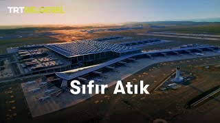 Sıfır Atık | Havalimanı Atıkları | TRT Belgesel