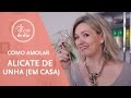 COMO AMOLAR /AFIAR ALICATE DE UNHA (EM CASA) | A DICA DO DIA COM FLÁVIA FERRARI