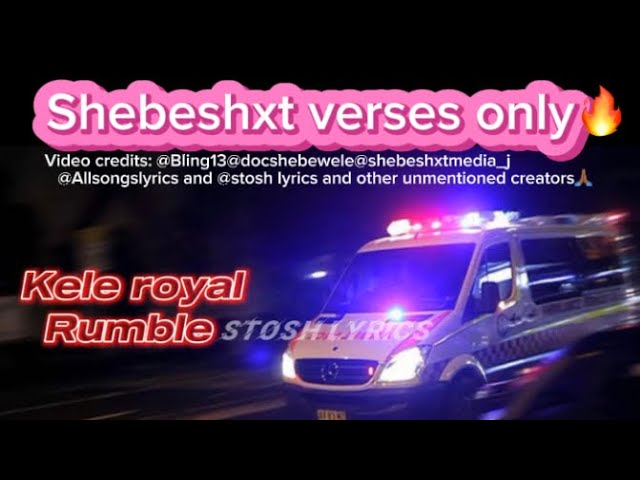 Shebeshxt verses only🔥(With Lyrics) class=