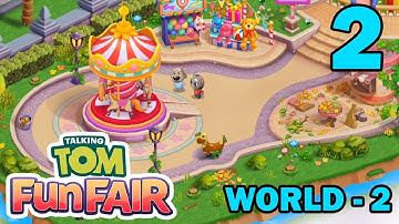 Talking Tom Fun Fair Walkthrough Gameplay - World 2 - Part 2