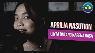 Aprilia Nasution - Cinta Datang Karena Rasa (Official Music Video)