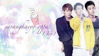 Saranghaeyo Oppa | Jay's Channel Opening