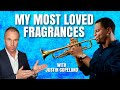 My Most Loved Fragrances  - Top 5 Most Cherished Fragrances by Justin Copeland