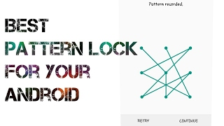 BEST PATTERN LOCK(S) FOR YOUR ANDROID PHONE screenshot 4