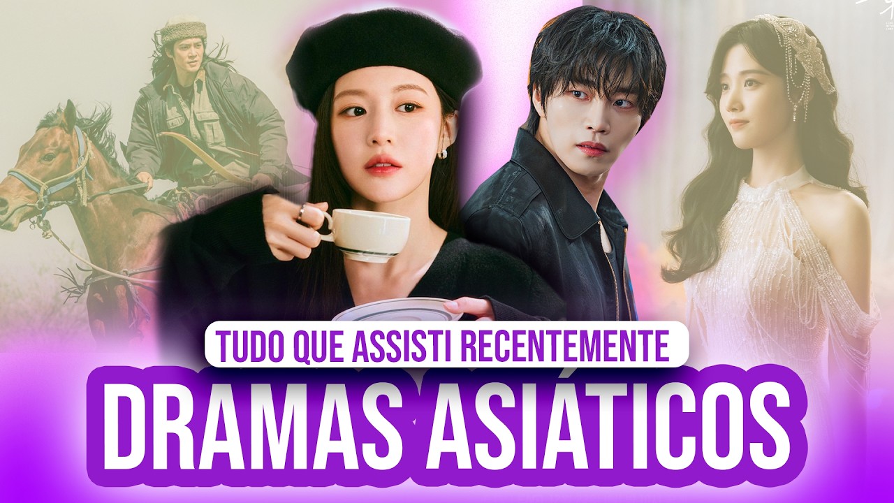 8 DORAMAS QUE TERMINEI DE ASSISTIR E ESTOU VENDO COM 1 FAVORITO PRA VIDA