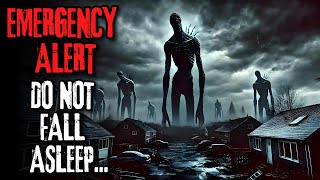 "EMERGENCY ALERT: Do Not Fall Asleep." | Creepypasta