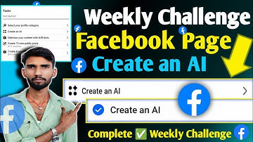 Weekly Challenge Create an Ai // Fecebook Create an Ai Complete Weekly Challenge // Create an Ai