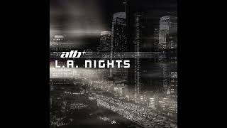 ATB - L.A. Nights (Extended Mix)