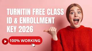 Free Turnitin Class ID and Enrollment Key 2026 I 100% Working I No Repository I Turnitin Gratis screenshot 1