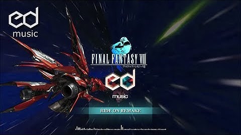 FF8 Ride On Music Remake