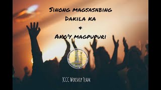 Video thumbnail of "Sinong magsasabing Dakila ka | Ako'y Magpupuri | JCCC Worship Team"