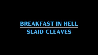 Slaid Cleaves - Breakfast in Hell (Karaoke)