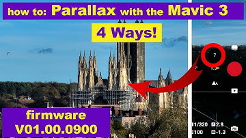 Mavic 3 - 4 ways to create a Parallax effect (firmware V01.00.0900)