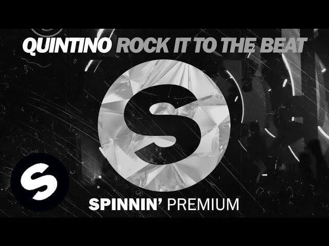 QUINTINO - ROCK IT TO THE BEAT