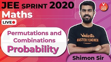 JEE 2020: Permutation and Combination & Probability | JEE Sprint 2020 | JEE Maths | JEE Main 2020
