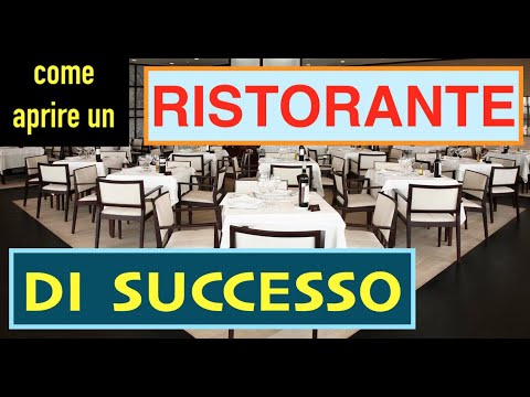 Video: Come Avviare Un'attività Di Ristorazione