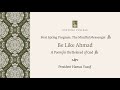 Be Like Ahmad: A Poem for the Beloved of God ﷺ by President Hamza Yusuf