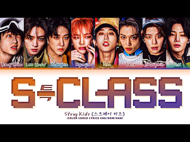 Stray Kids 'S-Class' Lyrics (스트레이 키즈 '특' 가사) (Color Coded Lyrics) class=