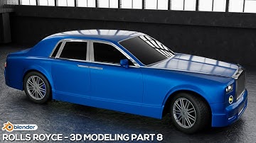 Learn 3d modeling Rolls Royce car - Tutorial Part 8 | Blender 3d